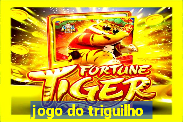 jogo do triguilho